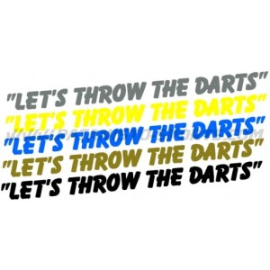 "LET'S THROW THE DARTS" - (Balloon Extra)
